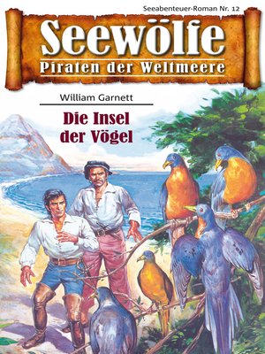 cover image of Seewölfe--Piraten der Weltmeere 12